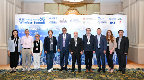 The IEEE Hong Kong 6G Wireless Summit on September 11-12, 2025, brought together nearly 300 prominent academics, industry leaders, government representatives, and practitioners from the global wireless communications community.