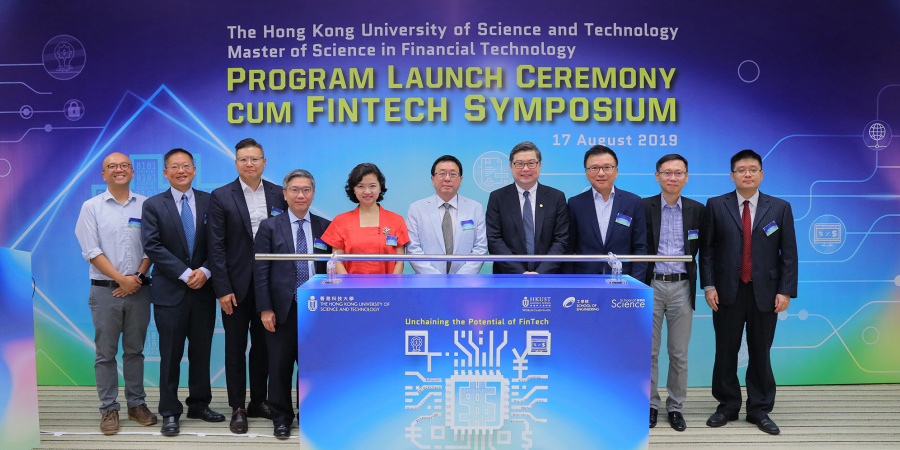 The MSc Fintech program launch ceremony is officiated by Prof. Lionel NI, Provost of HKUST (fifth right); Prof. TAM Kar-Yan, Dean of School of Business and Management (fourth right); Prof. Richard SO, Associate Dean of School of Engineering (Research and Graduate Studies) (second left) and Prof. Tim LEUNG, Associate Dean (Recruitment) of School of Science (first left) . Guests including Prof. Ning CAI, Program Director of the MSc Fintech Program (first right); Prof. HUI Kai-Lung, HKUST School of Business an
