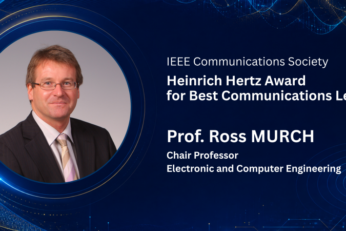 Prof. Ross MURCH Won 2026 IEEE Communications Society Heinrich Hertz Award